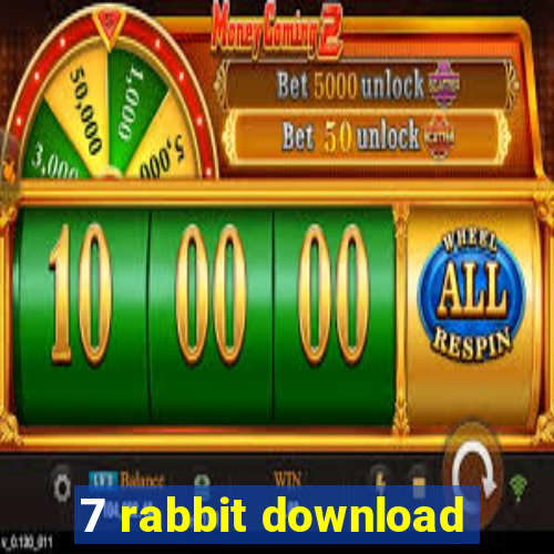 7 rabbit download
